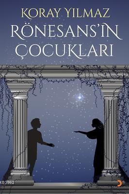 Rönesans'ın Çocukları