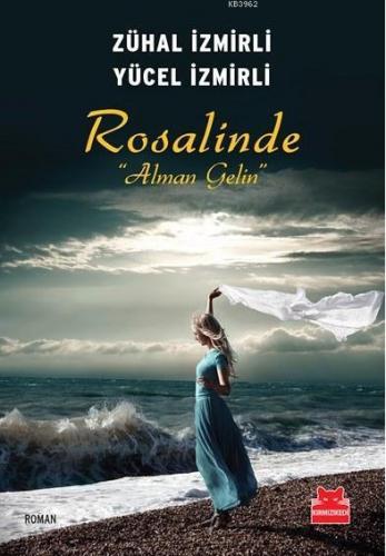 Rosalinde "Alman Gelin"