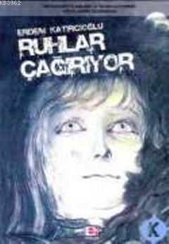 Ruhlar Çağırıyor