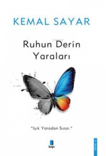 Ruhun Derin Yaraları