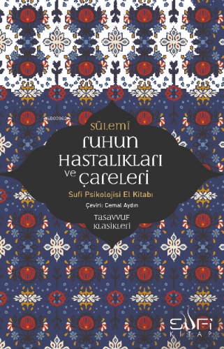 Ruhun Hastalıkları ve Çareleri