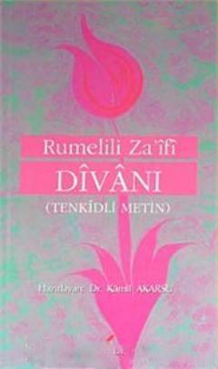 Rumelili Za'ifi Divanı (Tenkidli Metin)