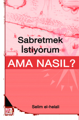 Sabretmek İstiyorum Ama Nasıl?