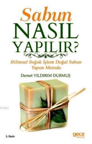 Sabun Nasıl Yapılır ?