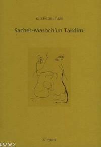 Sacher Masoch'un Takdimi