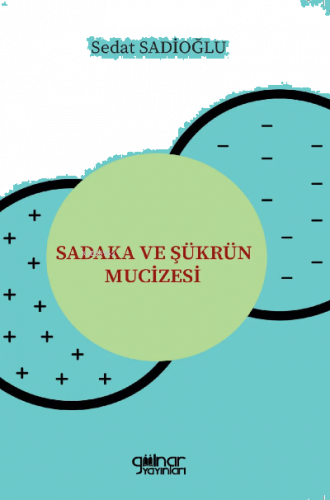 Sadaka ve Şükrün Mucizesi