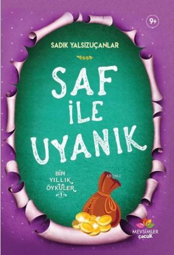 Saf ile Uyanık