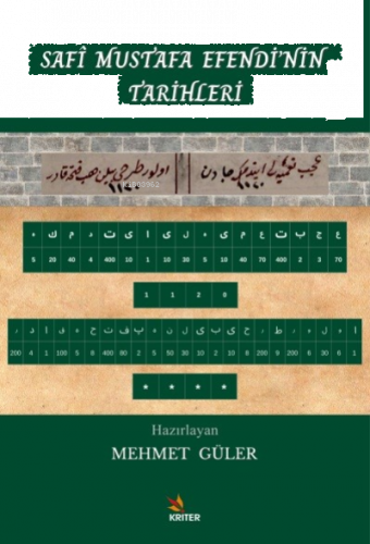 Safî Mustafa Efendi’nin Tarihleri