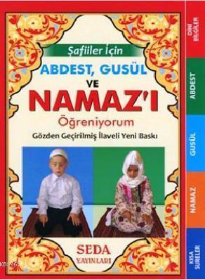 Şafiiler İçin Abdest Gusül ve Namaz'ı Öğreniyorum (Cep Boy - Kod: 135)