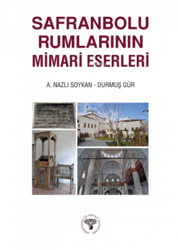 Safranbolu Rumlarının Mimari Eserleri