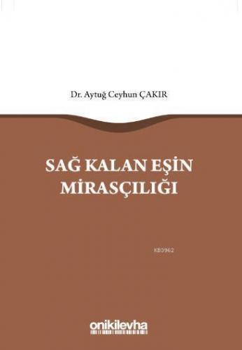 Sağ Kalan Eşin Mirasçılığı