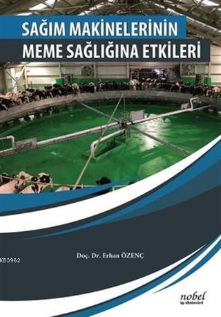 Sağım Makinelerinin Meme Sağlığına Etkileri