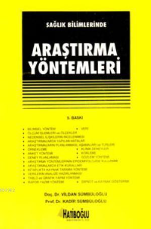 Sağlık Bilimlerinde Araştırma Yöntemleri