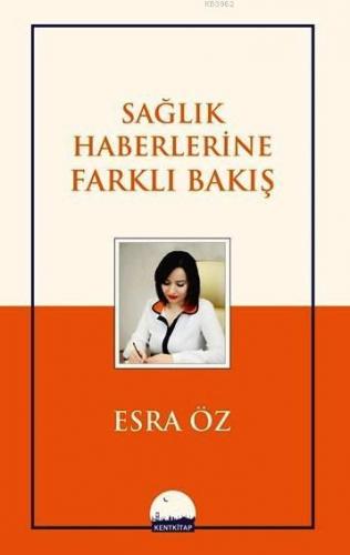 Sağlık Haberlerine Farklı Bakış