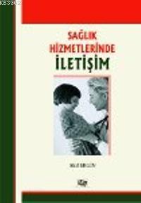 Sağlık Hizmetlerinde İletişim