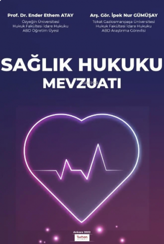 Sağlık Hukuku Mevzuatı