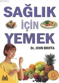 Sağlık İçin Yemek