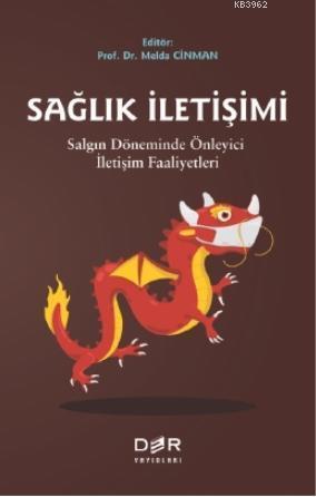 Sağlık İletişimi Salgın Döneminde Önleyici İletişim Faaliyeti