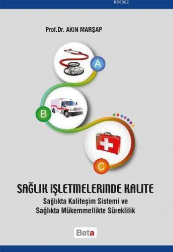 Sağlık İşletmelerinde Kalite