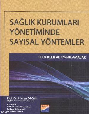 Sağlık Kurumları Yönetiminde Sayısal Yöntemler