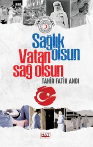 Sağlık Olsun Vatan Sağ Olsun