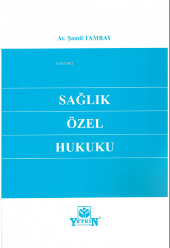 Sağlık Özel Hukuku