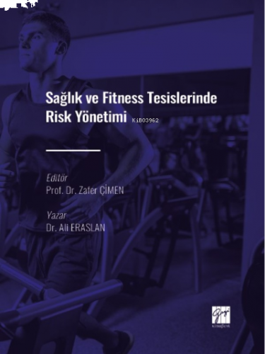 Sağlık ve Fitness Tesislerinde Risk Yönetimi