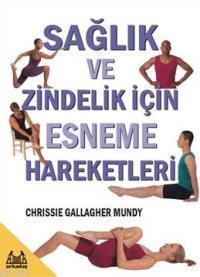 Sağlık ve Zindelik İçin Esneme Hareketleri