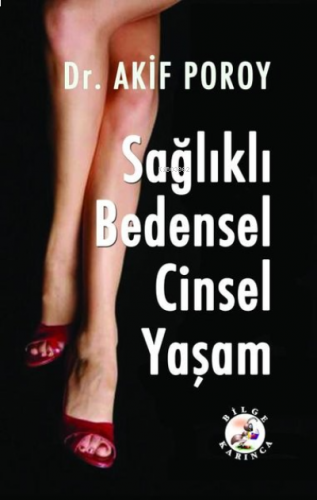 Sağlıklı Bedensel Cinsel Yaşam