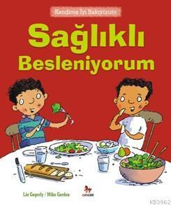 Sağlıklı Besleniyorum