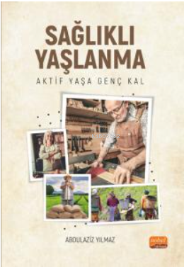 Sağlıklı Yaşlanma