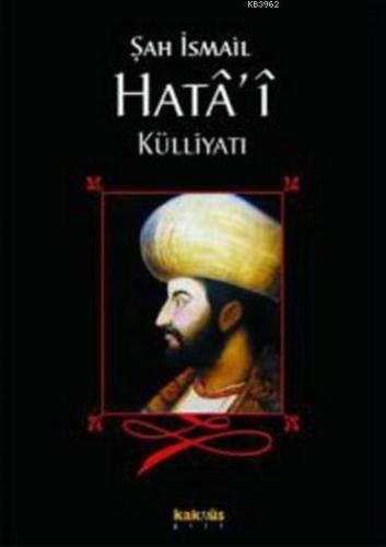 Şah İsmail Hata'i Külliyatı