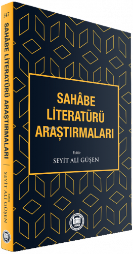 Sahâbe Literatürü Araştırmaları