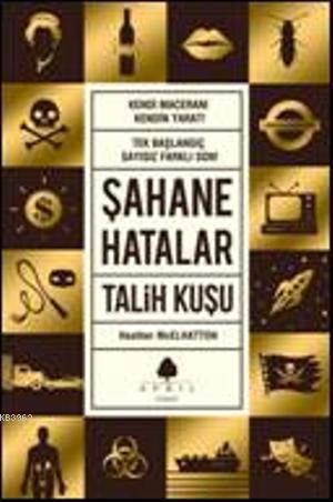 Şahane Hatalar - Talih Kuşu