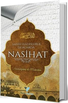 Sahih Hadislerle Dualarda Nasihat