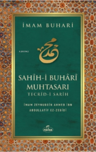 Sahih - i Buhari Muhtasarı Tecrid-i Sarih ( Karton Kapak )