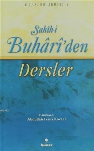 Sahih-i Buhari'den Dersler