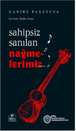 Sahipsiz Sanılan Nağmelerimiz