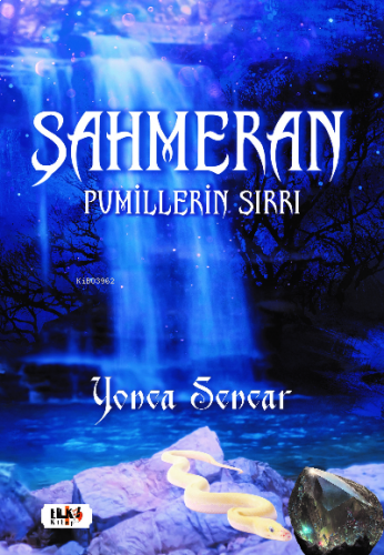 Şahmeran-Pumillerin Sırrı