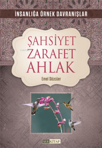 Şahsiyet Zarafet Ahlak