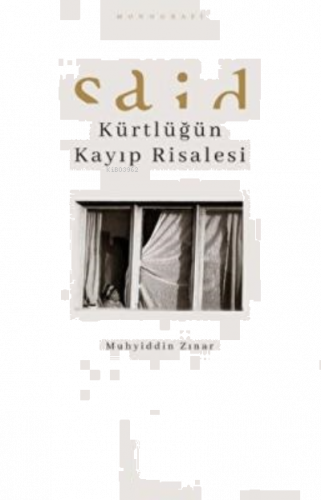 Said - Kürtlüğün Kayıp Risalesi