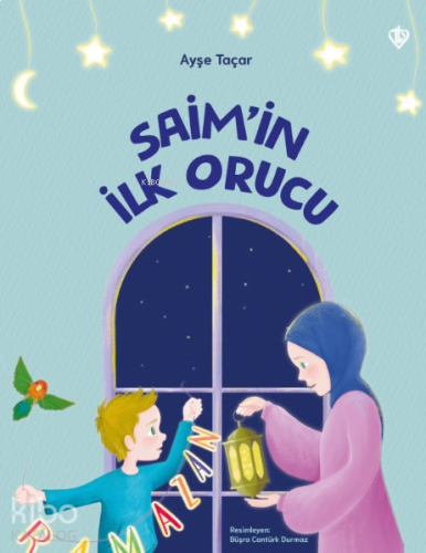 Saim’in İlk Orucu