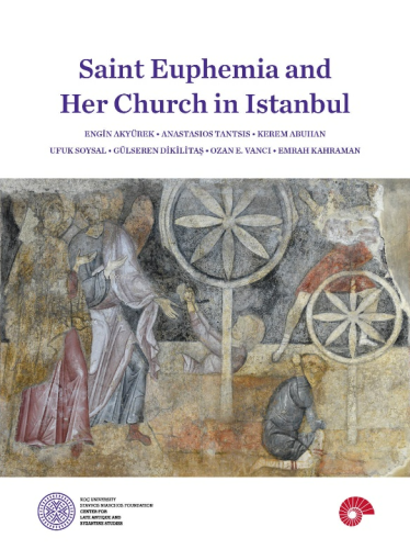 Saint Euphemia and Her Church in Istanbul