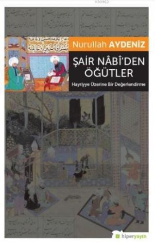 Şair Nabi'den Öğütler