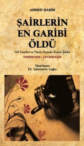 Şairlerin En Garibi Öldü