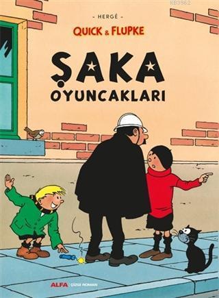 Şaka Oyuncakları - Quick ve Flupke