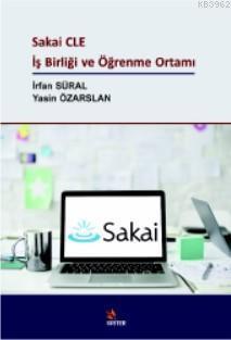 Sakai CLE İş Birliği ve Öğrenme Ortamı