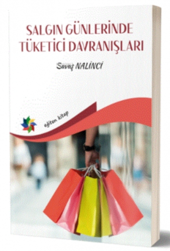 Salgın Günlerinde Tüketici Davranışları