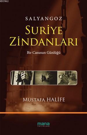 Salyangoz: Suriye Zindanları