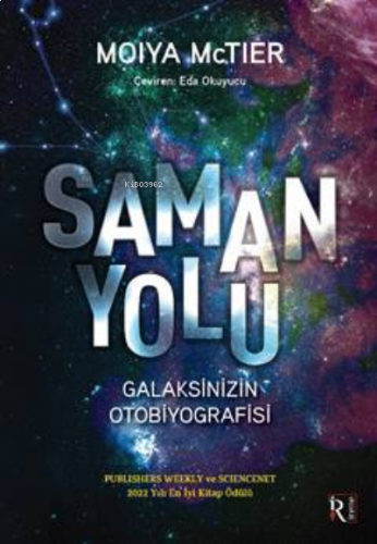 Samanyolu ;Galaksinizin Otobiyografisi